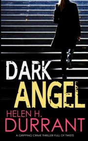DARK ANGEL a gripping crime thriller full of twists (Detective Greco)