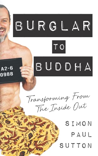 Burglar to Buddha