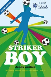 Striker Boy (in aid of Mind)