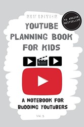 YouTube Planning Book for Kids (2nd Edition)