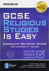 GCSE Religious Studies is Easy: Complete Revision Guide for the Grade 9-1 Course