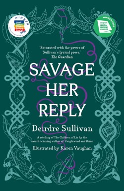 Savage Her Reply - YA Book of the Year, Irish Book Awards 2020