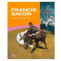 Francis Bacon: Man and Beast