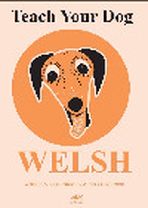 Teach Your Dog Welsh