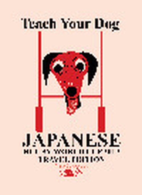 Teach Your Dog Japanese - Rugby World Cup 2019 Travel Edition