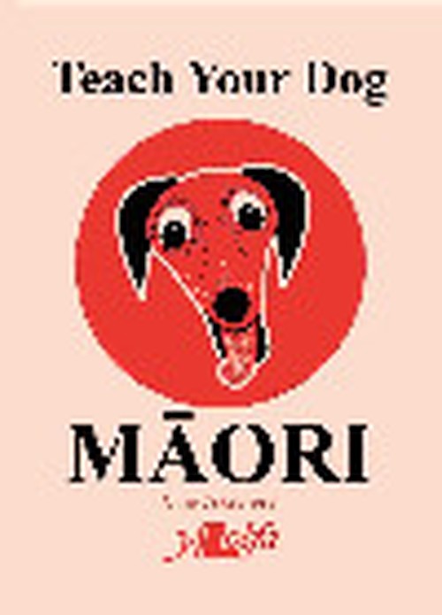 Teach Your Dog Maori