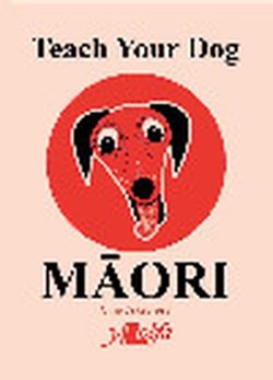 Teach Your Dog Maori