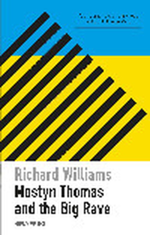 Mostyn Thomas and the Big Rave