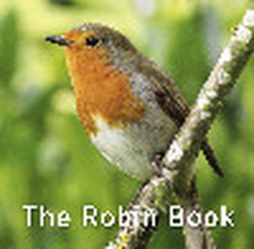 Nature Book Series: The Robin Book