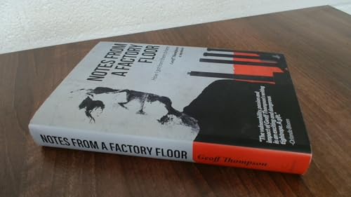 Notes From A Factory Floor