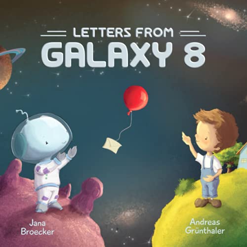 Letters From Galaxy 8