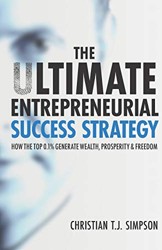 The Ultimate Entrepreneurial Success Strategy