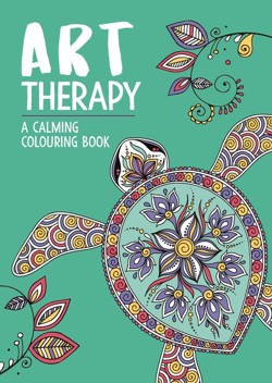 Art Therapy: A Calming Colouring and Doodle Book for Adults