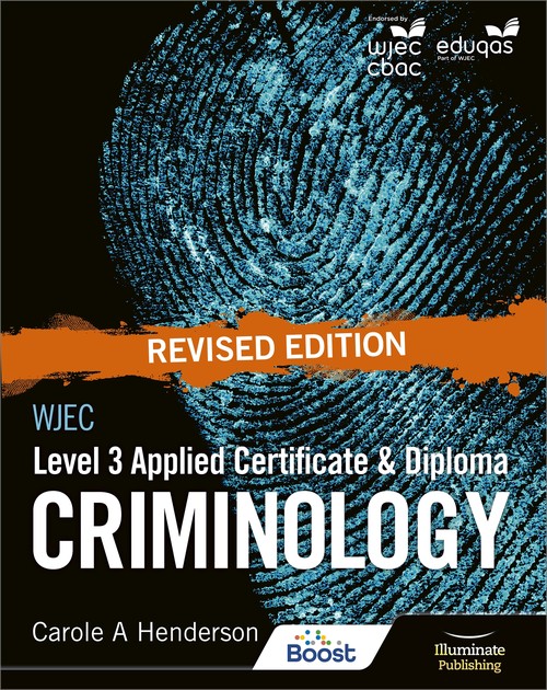 WJEC Level 3 Applied Certificate & Diploma Criminology: Revised Edition