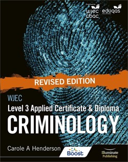 WJEC Level 3 Applied Certificate & Diploma Criminology: Revised Edition
