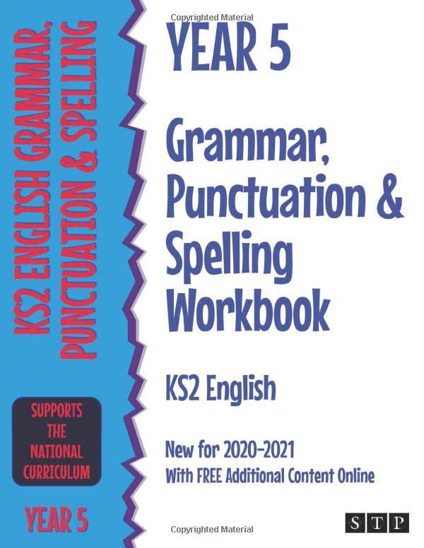 Year 5 Grammar, Punctuation and Spelling Workbook KS2 English