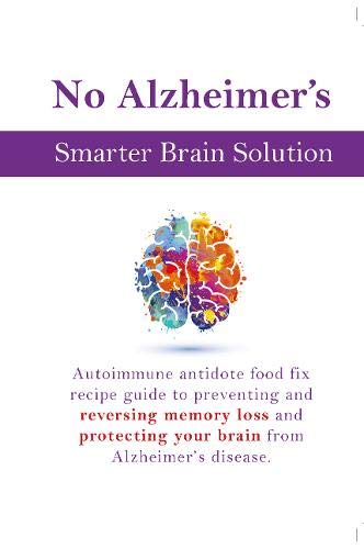 No Alzheimer's Smarter Brain Keto Solution