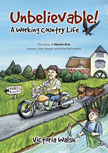 Unbelievable! A Working Country Life