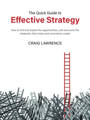 The Quick Guide to Effective Strategy