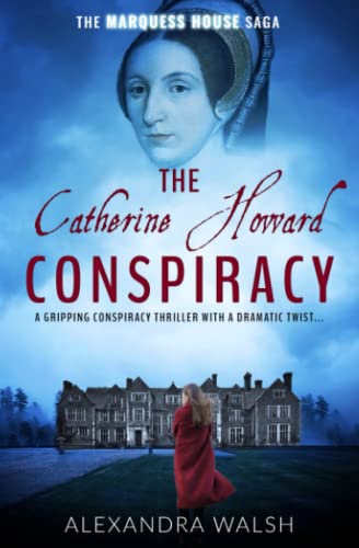 The Catherine Howard Conspiracy