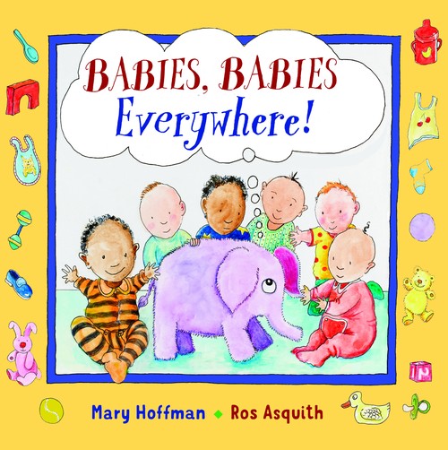 Babies, Babies Everywhere!