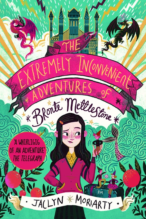 The Extremely Inconvenient Adventures of Bronte Mettlestone