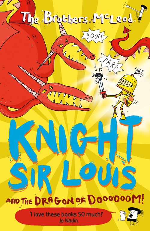 Knight Sir Louis and the Dragon of Doooooom!