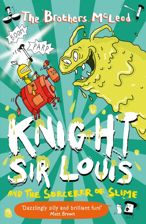 Knight Sir Louis and the Sorcerer of Slime