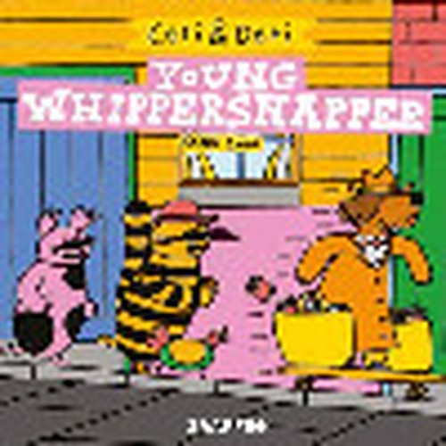 Ceri & Deri: Young Whippersnapper