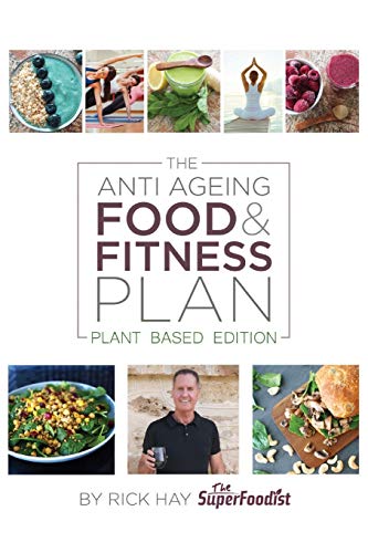 The Anti Ageing Food & Fitness Plan