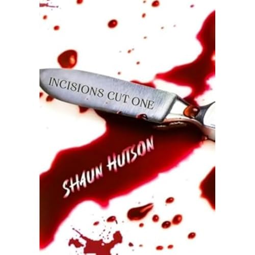 Incisions - Cut One