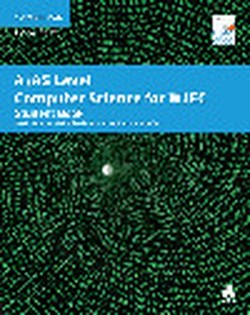 A/AS Level Computer Science for WJEC Student Book