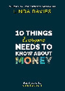 10 Things Everyone Needs to Know About Money