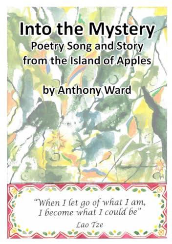 Into the Mystery: Poetry Song and Story from the Island of Apples