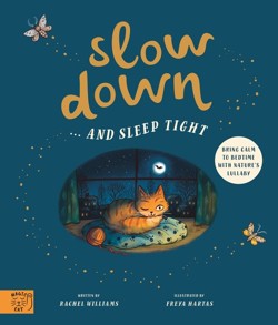 Slow Down... and Sleep Tight
