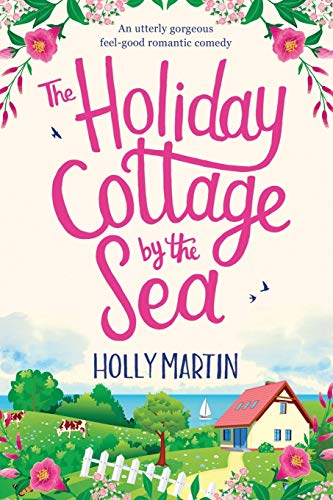 The Holiday Cottage by the Sea