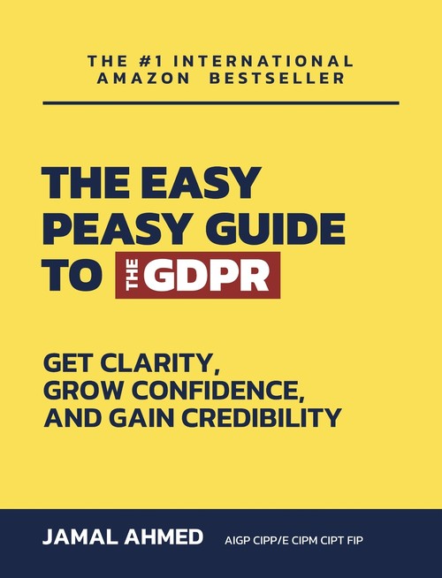The Easy Peasy Guide to the GDPR
