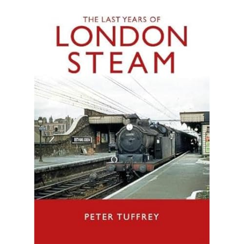The Last Years of London Steam