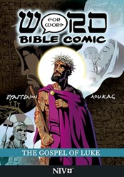 The Gospel of Luke: Word for Word Bible Comic