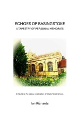 Echoes of Basingstoke, A Tapestry of Personal Memories.