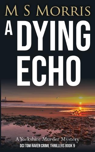 A Dying Echo