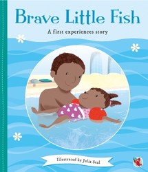 Julia Seal: Brave Little Fish