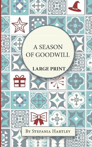 A Season of Goodwill