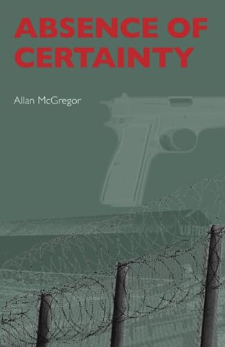 ABSENCE OF CERTAINTY