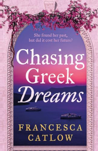 Chasing Greek Dreams