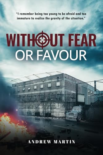 Without Fear or Favour