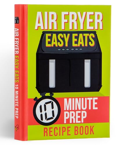 Air Fryer Easy Eats Recipe Book