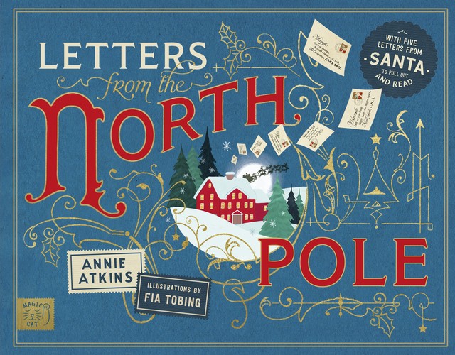 Letters from the North Pole: With Five Letters to Pull Out and Read  A Times Book of the Year 2024