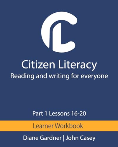 Citizen Literacy Learner Workbook Part 1 Lessons 16 20