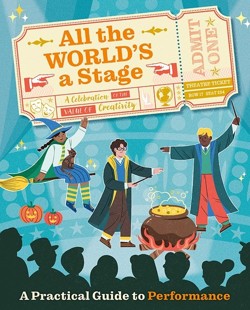 All The World's A Stage